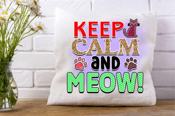 Integrating the Keep Calm and Meow PNG T-shirt Design into Your Creative Workflow